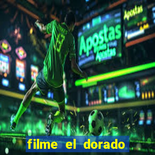 filme el dorado (1966 dublado download)